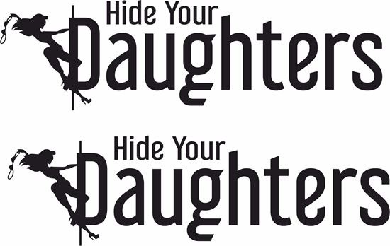 Picture of Hide your Daughters Decals / Stickers