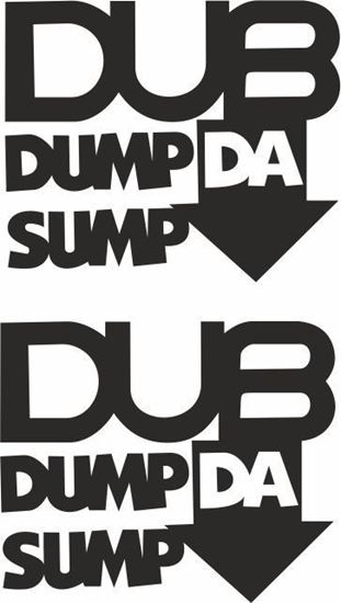 Picture of Dub Dump the Sump Decals / Stickers