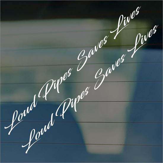 Picture of JDM "Loud Pipes Saves Lives" Glass / Panel Decals / Stickers
