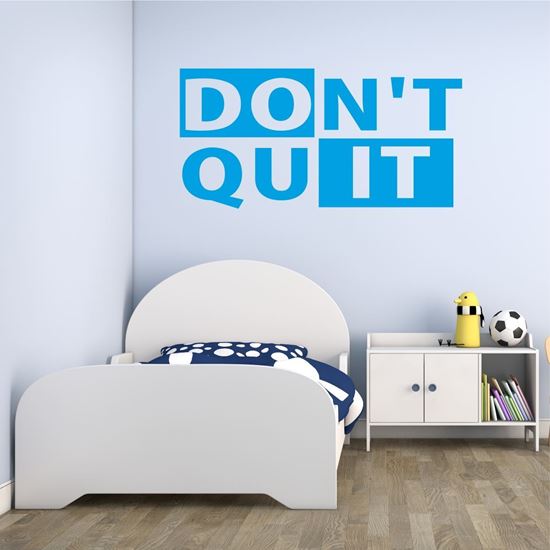 Picture of "Don't Quit"  Wall Art sticker