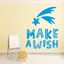 Picture of "Make a wishl"  Wall Art sticker