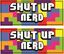 Picture of Shut Up Nerd  Decals / Stickers