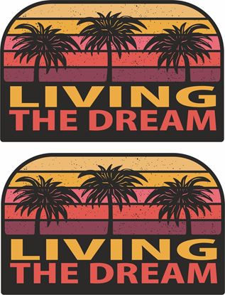 Picture of Living the Dream Decals / Stickers