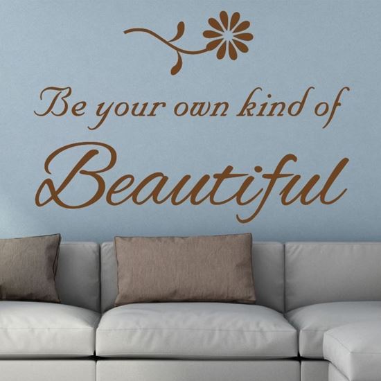 Picture of "Be your own kind..."  Wall Art sticker