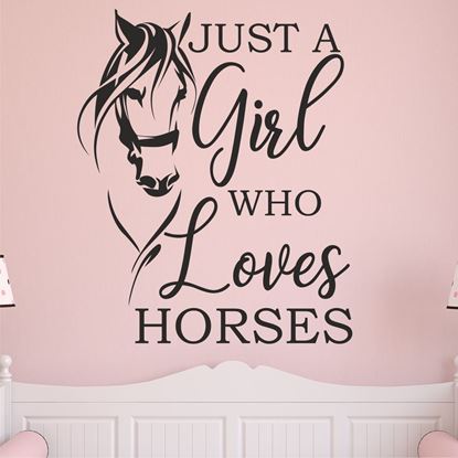 Picture of "Just a Girl who loves Horses"  Wall Art sticker