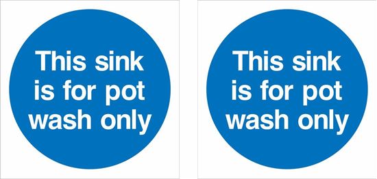 Picture of This sink is for pot wash only Decals / Stickers