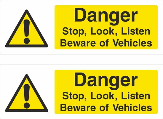 Picture of Stop, Look, Listen. Beware of Vehicles Decals / Stickers