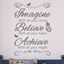 Picture of Imagine, Believe, Achieve Wall Art sticker