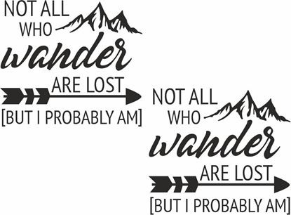 Picture of Not all that wanders are lost.. Decals / Stickers