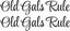 Picture of Old Gals Rule Decals / Stickers