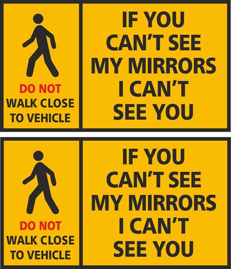 Picture of "If you can't see my Mirrors I Can't see you " Decals / Stickers